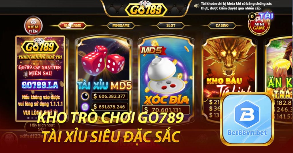 Kho trò chơi Go789 tài xỉu siêu đặc sắc